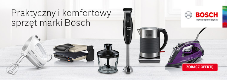 Bosch - praktyczny i komfortowy sprzęt AGD - zamówisz online w Selgros24.pl